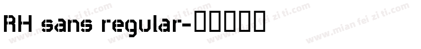 RH sans regular字体转换